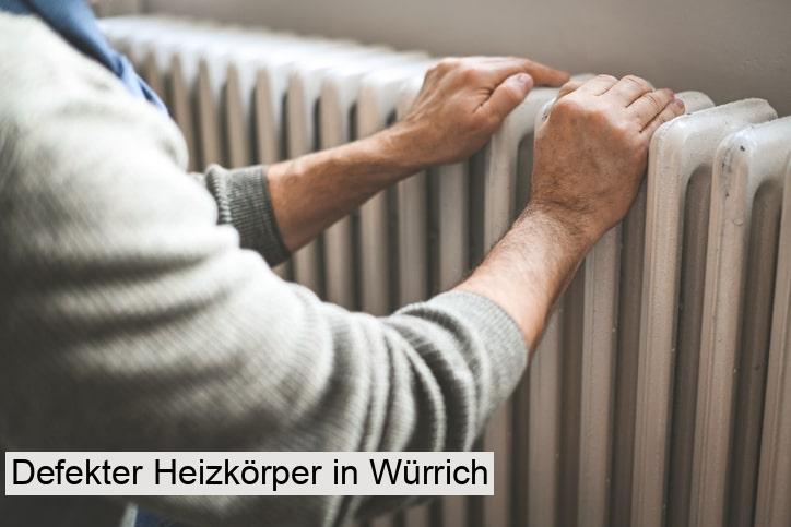 Defekter Heizkörper in Würrich